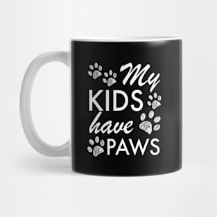 My kids have paws text Mug